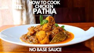 No Base Sauce Pathia Chicken Curry | Pathia Recipe | Chef Ajay Kumar