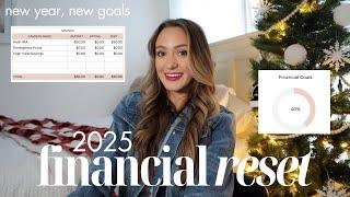 2025 FINANCIAL RESET  Saving & investing goals, reflections & setting up brand new budget!