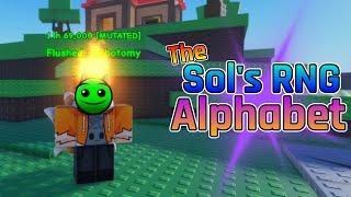 The Sol's RNG Alphabet | Roblox