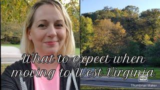 What to know: Moving to West Virginia