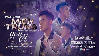 MIỀN TRUNG YÊU ƠI - THÁI HỌC | OFFICIAL MV