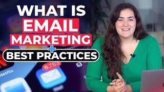 What is Email Marketing? Best Practices