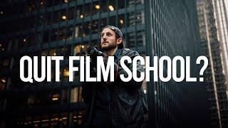 Quit Your Job/Film School?