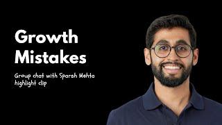 Sparsh Mehta Sharing Common Marketplace Growth Mistakes