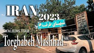 Torghabeh - Mashhad - Iran  - 4k - walking Tour