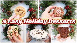 5 Easy Dessert Recipes | Holiday Baking 