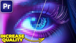 How to INCREASE VIDEO QUALITY in Premiere Pro
