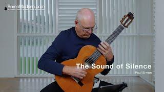 The Sound of Silence by Paul Simon - Danish Guitar Performance - Soren Madsen