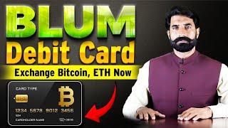 Blum Debit Card Launched Now you Can Exchange Bitcoin, ETH and DOGE Now | Blum Airdrop | Albarizon