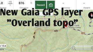 Gaia GPS Overland Topo layer review