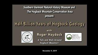 Hogback Mountain Conservation Association: Half Billion Years of Hogback Geology with Roger Haydock