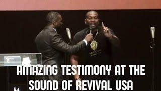 Incredible Testimony at the Sound of Revival United States 