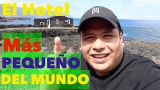 El Hotel Mas pequeño del mundo/ Isla del Hierro  / Playa del  Hierro