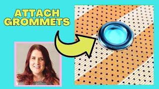 Attaching grommets to fabric | Grommet How to sewing tutorial