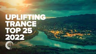 UPLIFTING TRANCE 2022 - TOP 25 [FULL ALBUM]