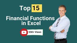 Top 15 Financial Functions in Excel - Step by Step Tutorials with Examples