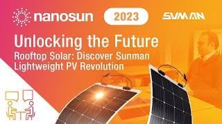 Unlocking the Future of Rooftop Solar: Discover Sunman Lightweight PV Revolution ! | Interview