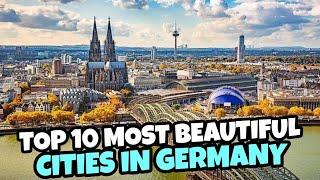 Top 10 Most Beautiful Cities in Germany