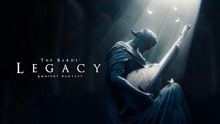 The Bards' Legacy | Relaxing Fantasy Music - Medieval Ambient Music