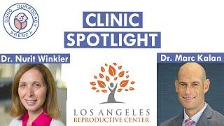 GSHC CLINIC SPOTLIGHT: Los Angeles Reproductive Center (LARC)