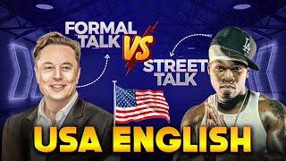 Street Talk VS Formal Talk Explained | American  English