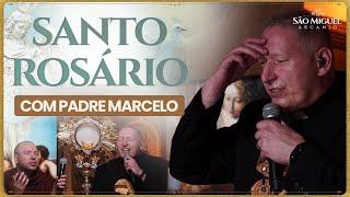 Santo Rosário com Frei Gilson e Padre Marcelo Rossi | 40 Dias com São Miguel Arcanjo 2024