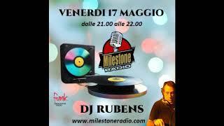 Dj Rubens (Les Cigales) Milestone Radio session 17.05.2024