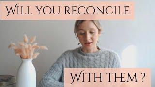 Will You Reconcile With Your Person?*Pick a card* Timeless Tarot Reading