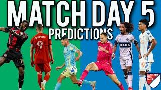 MLS Match Day 5 Predictions
