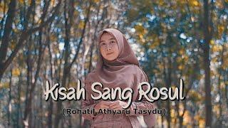 Kisah Sang Rosul - LIRIK (Cover by Elly Rahmadhani)