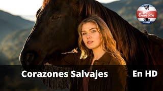 Corazones Salvajes / Peliculas Completas en Español / Familia / Romance