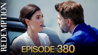 Esaret 380. Bölüm | Redemption Episode 380