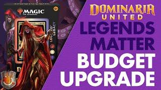 “Legends’ Legacy” Budget Precon Upgrade Guide - Dominaria United | The Command Zone 482 | Magic EDH