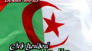 Cheb Boulboul - El 3ine Fel 3ine staifi 2013