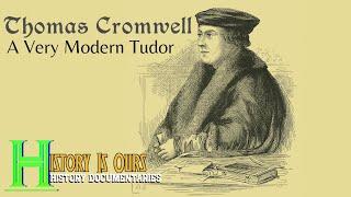 Thomas Cromwell: A Very Modern Tudor | HistoryIsOurs