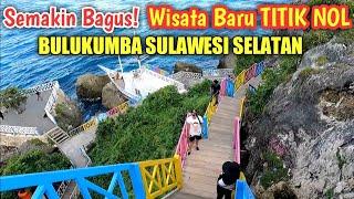 TITIK NOL! Destinasi Wisata Baru BULUKUMBA Di Sebelah Tanjung Bira! Menakjubkan Keindahannya