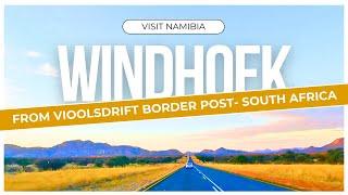 Driving from VIOOLSDRIFT BORDER POST SOUTH AFRICA to WINDHOEK NAMIBIA // Road trip
