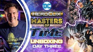 DC HeroClix: Masters of Time Unboxing | Day 3