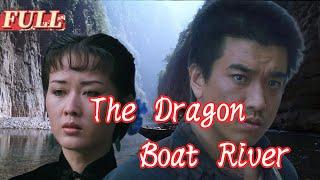 【ENG SUB】 The Dragon Boat River | Drama Movie | China Movie Channel ENGLISH