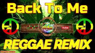 Back To Me - Cueshé ( Reggae Mix ) Dj Rafzkie