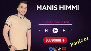 MANIS HIMMI - 100% LIVE KABYLE - Partie 01