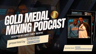 Welcome to the Gold Medal Mixing Podcast Hosted by Brittney Reese | Untold Stories with Mark Pryor