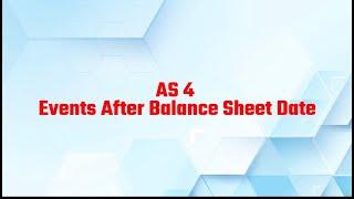 AS 4 - Events after Balance Sheet Date - Quick Revision