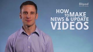 How to make news and update videos - Video marketing for business #8