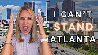 8 Things I Can't Stand About Living in Atlanta