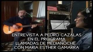 ENTREVISTA A PEDRO CAZALAS