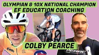 Olympian Colby Pearce! VO2Max Intervals, Bio-individuality, Team EF Coaching, Cycling Strength Work