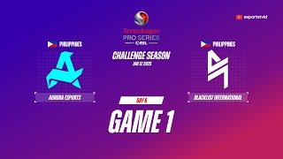 Aurora vs Blacklist International GAME 1 Snapdragon Pro Series Season 6 | RORA vs BLCK ESPORTSTV