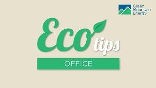 Top Eco-Friendly Tips for Your Office