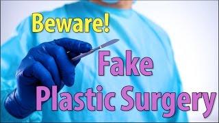 Beware! Fake Plastic Surgery - PSC Uncut - Ep. 23